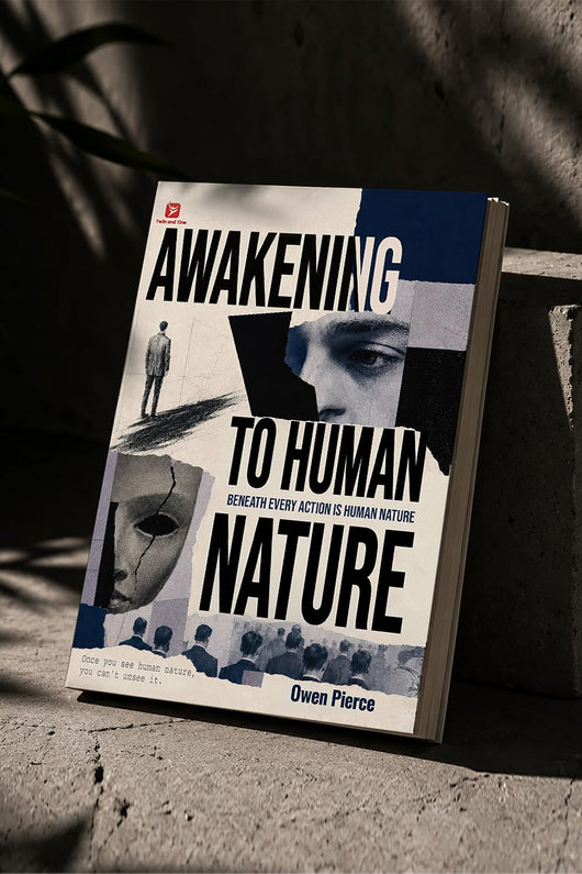 Awakening to Human Nature: Beneath Every Action is Human Nature
